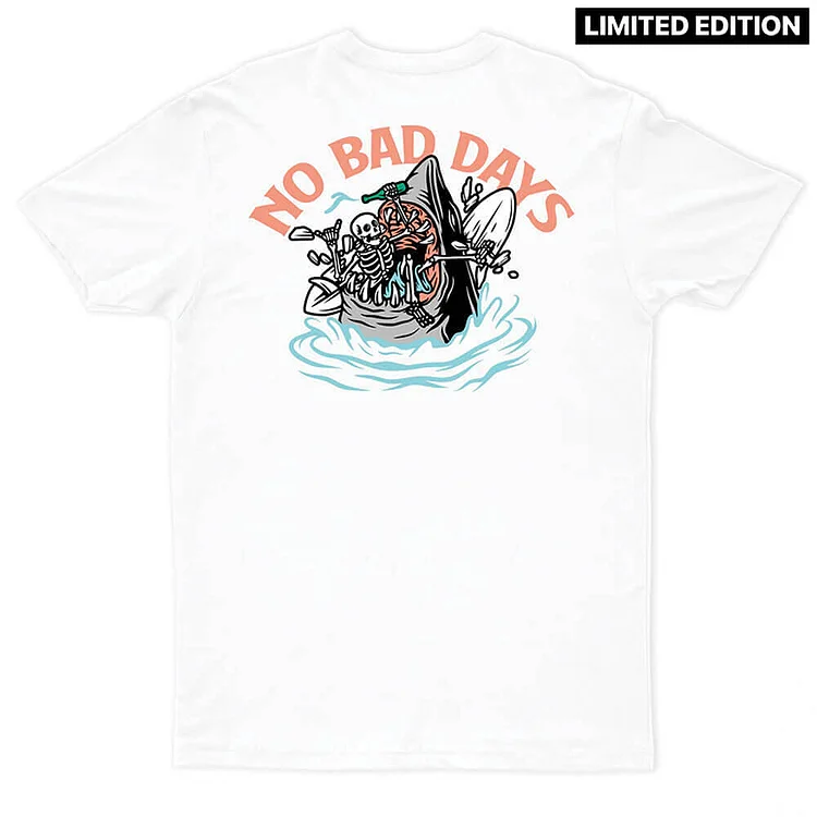 No Bad Days Tee - White