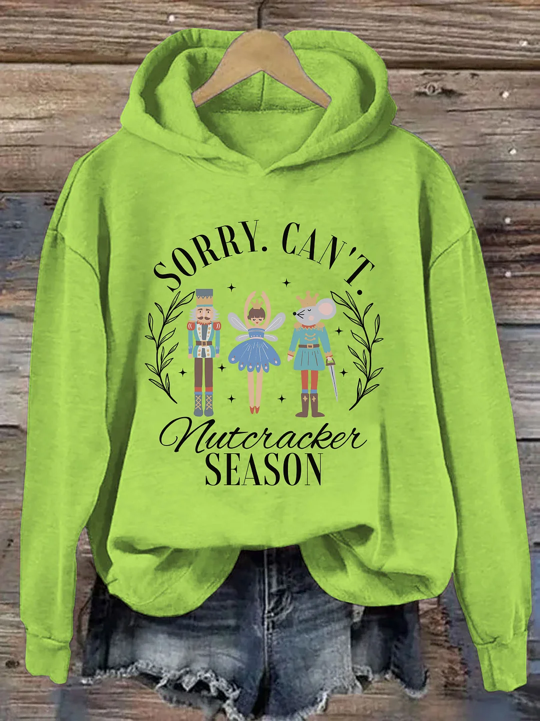 Sorry Can't Nutcracker Season Hoodie
