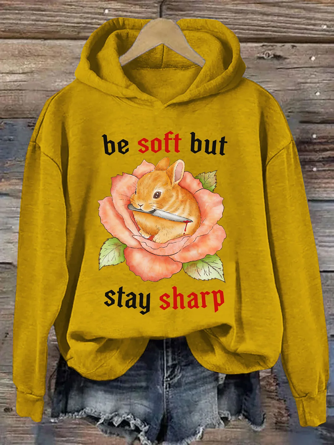 Be Soft But Stay Sharp Hoodie