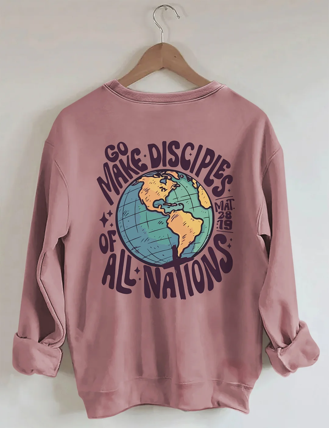 Go Make Disciples Of All Nations Sweatshirt