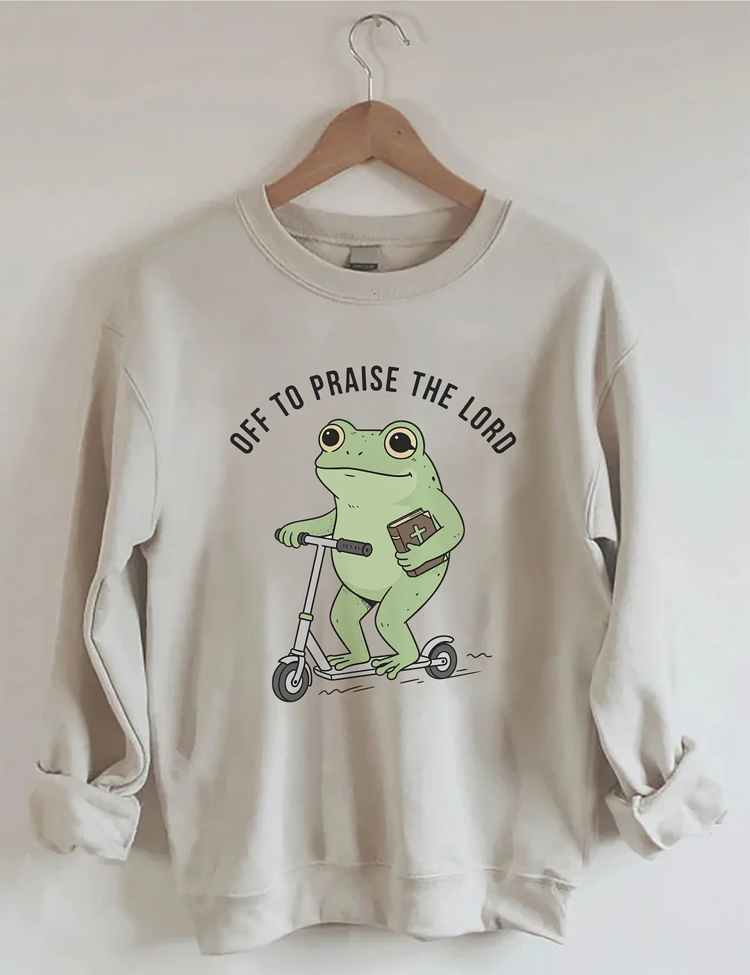 Off To Praise The Lord Sweatshirt