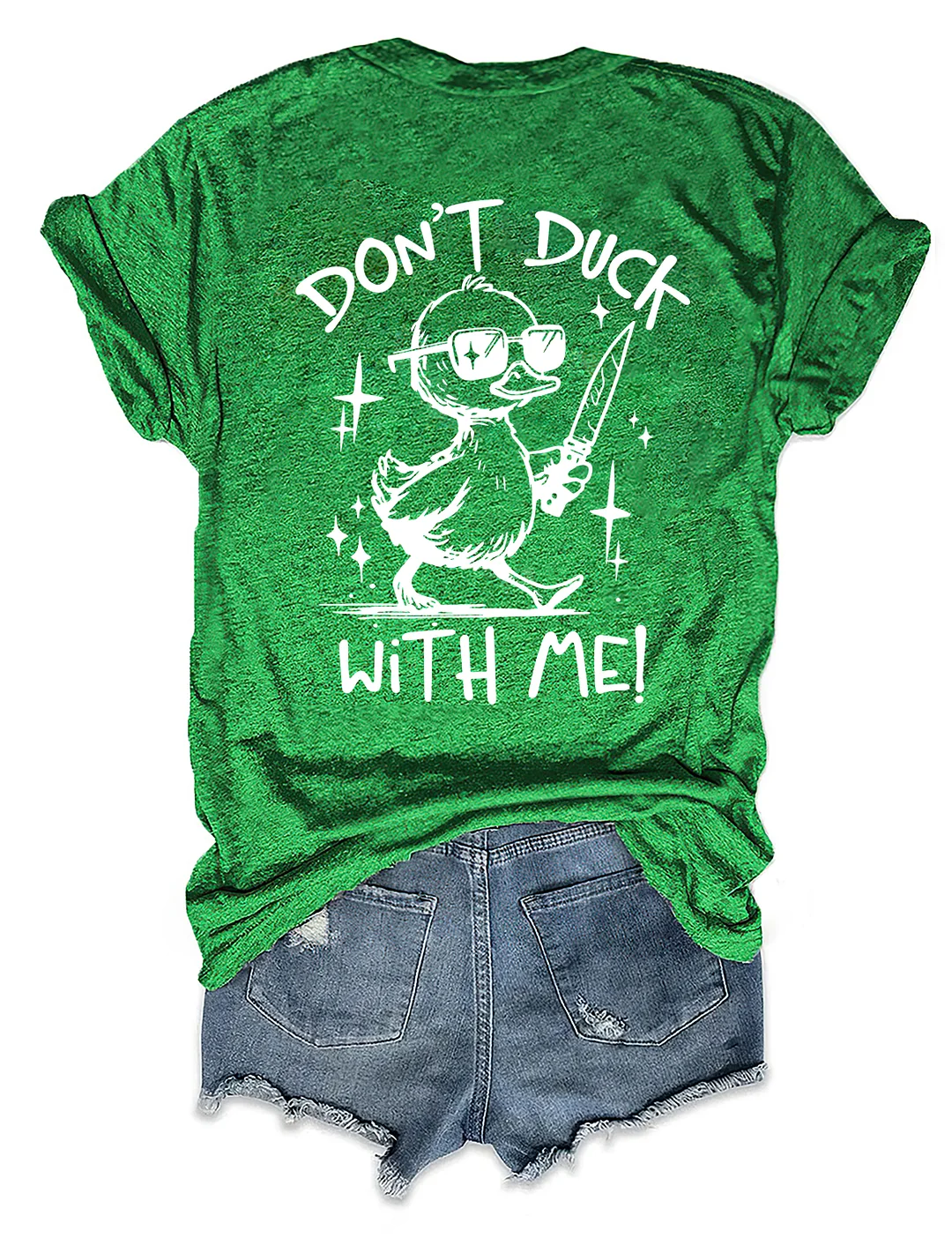 Don't Duck With Me T-Shirt