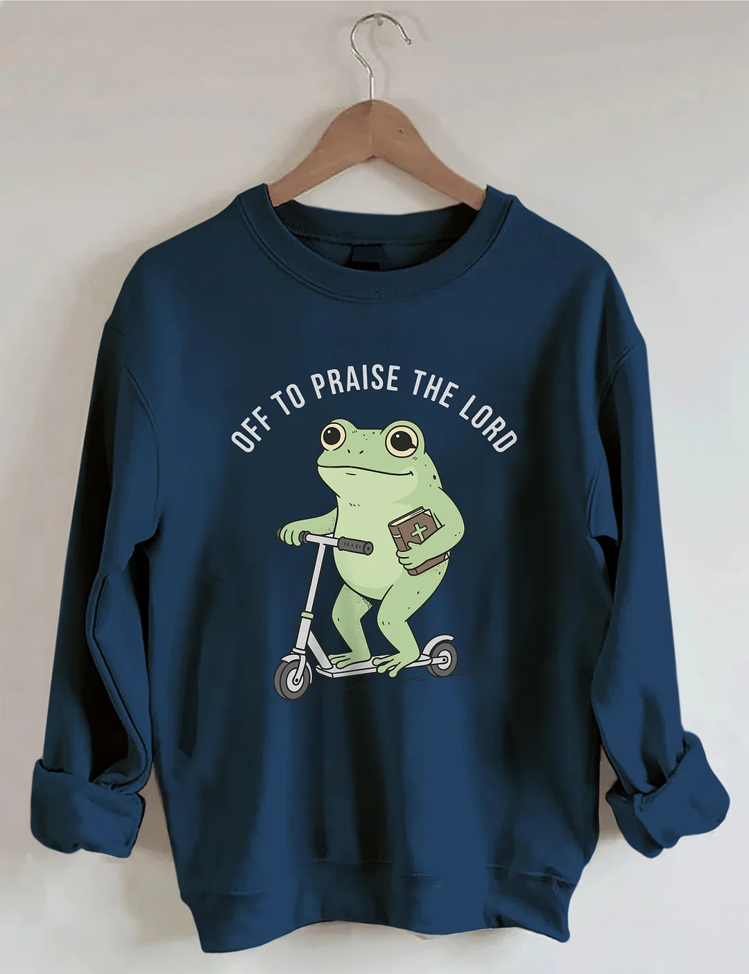 Off To Praise The Lord Sweatshirt