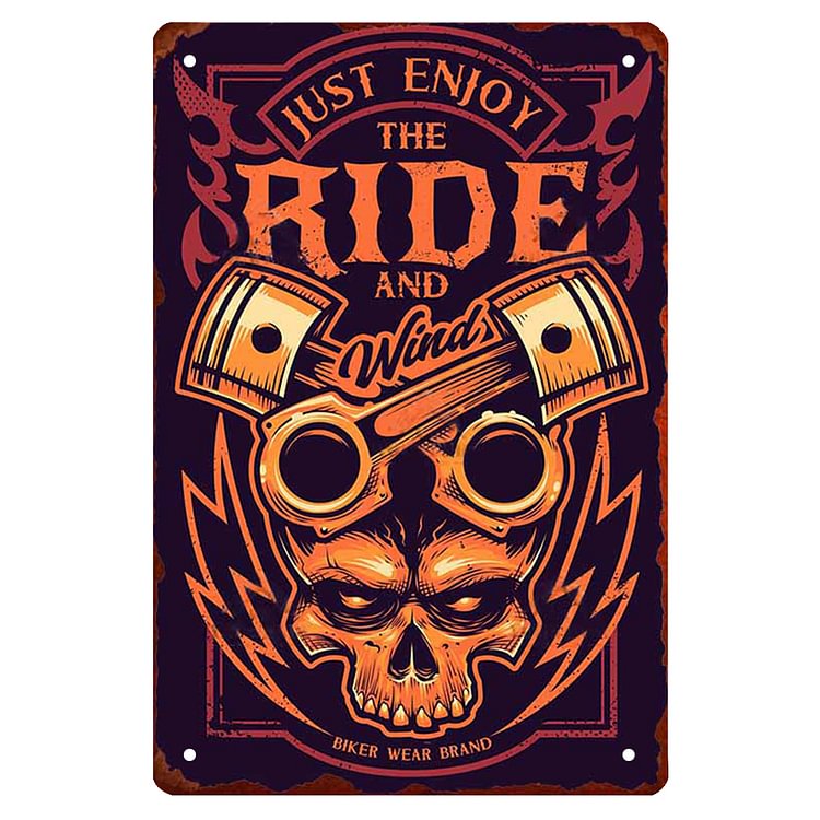 Just Enjoy The Ride And Wind Vintage Tin Signs/Wooden Signs - 7.9x11.8in & 11.8x15.7in