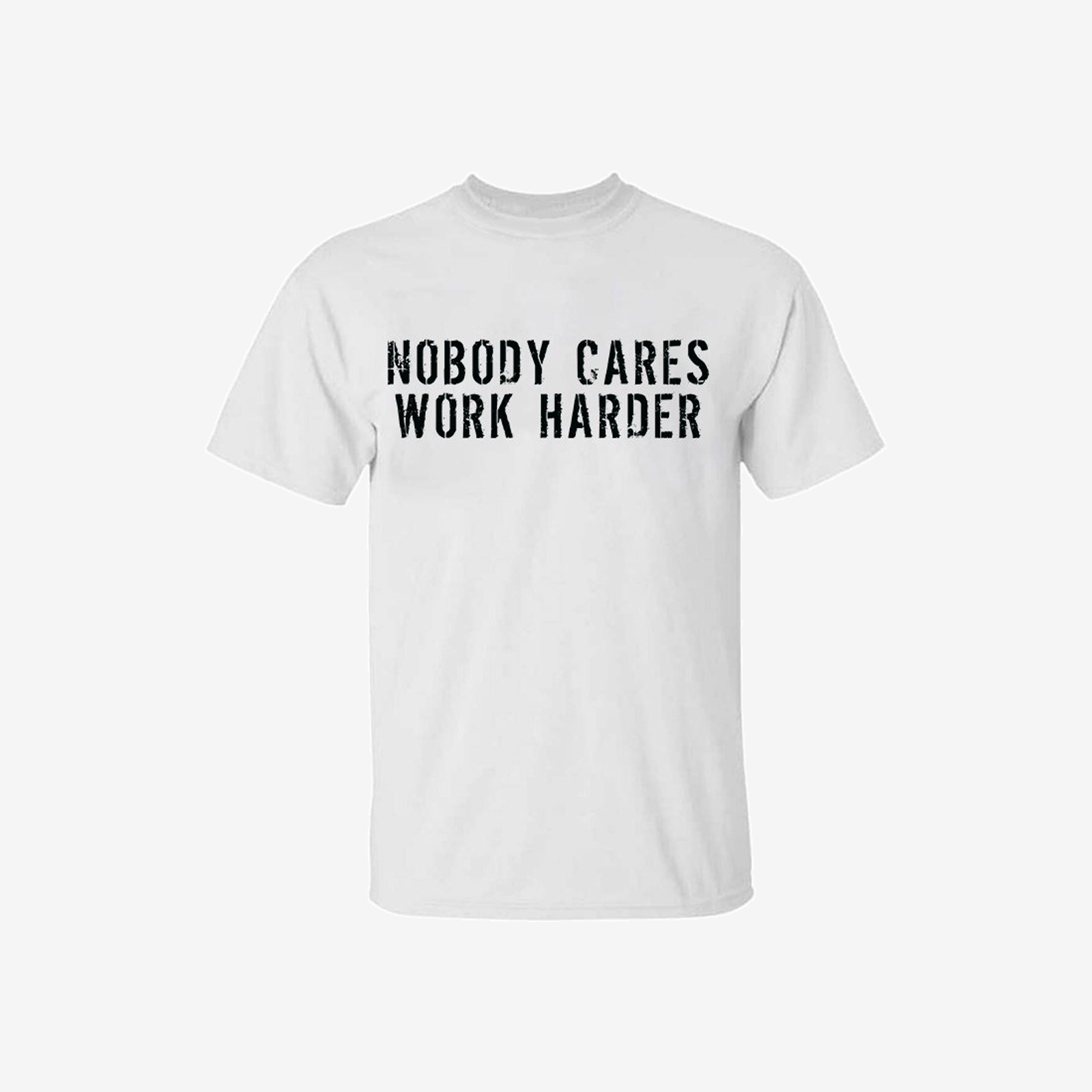 Livereid Nobody Cares Work Harder T-shirt - Livereid