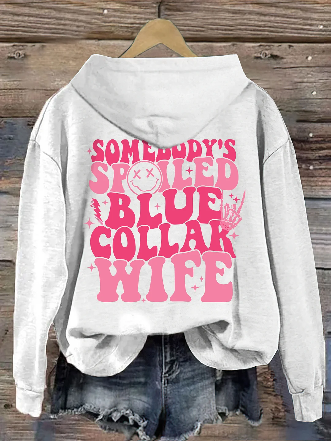 Somebodys Spoiled Blue Collar Wife Hoodie