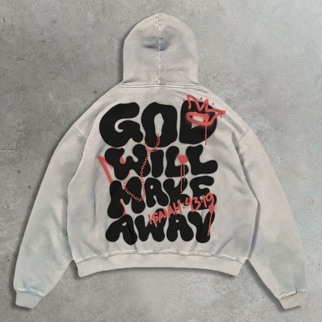 God will make away the hoodie