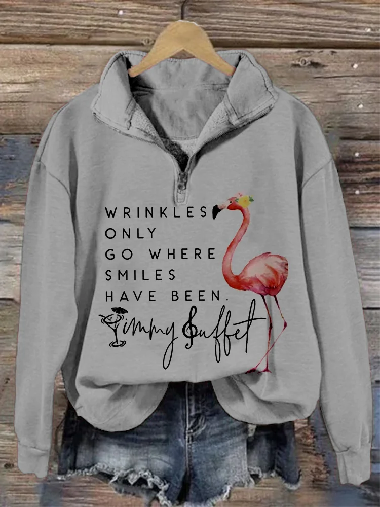 Wrinkles Only Go Where Smiles Have Been Zip Up Sweatshirt