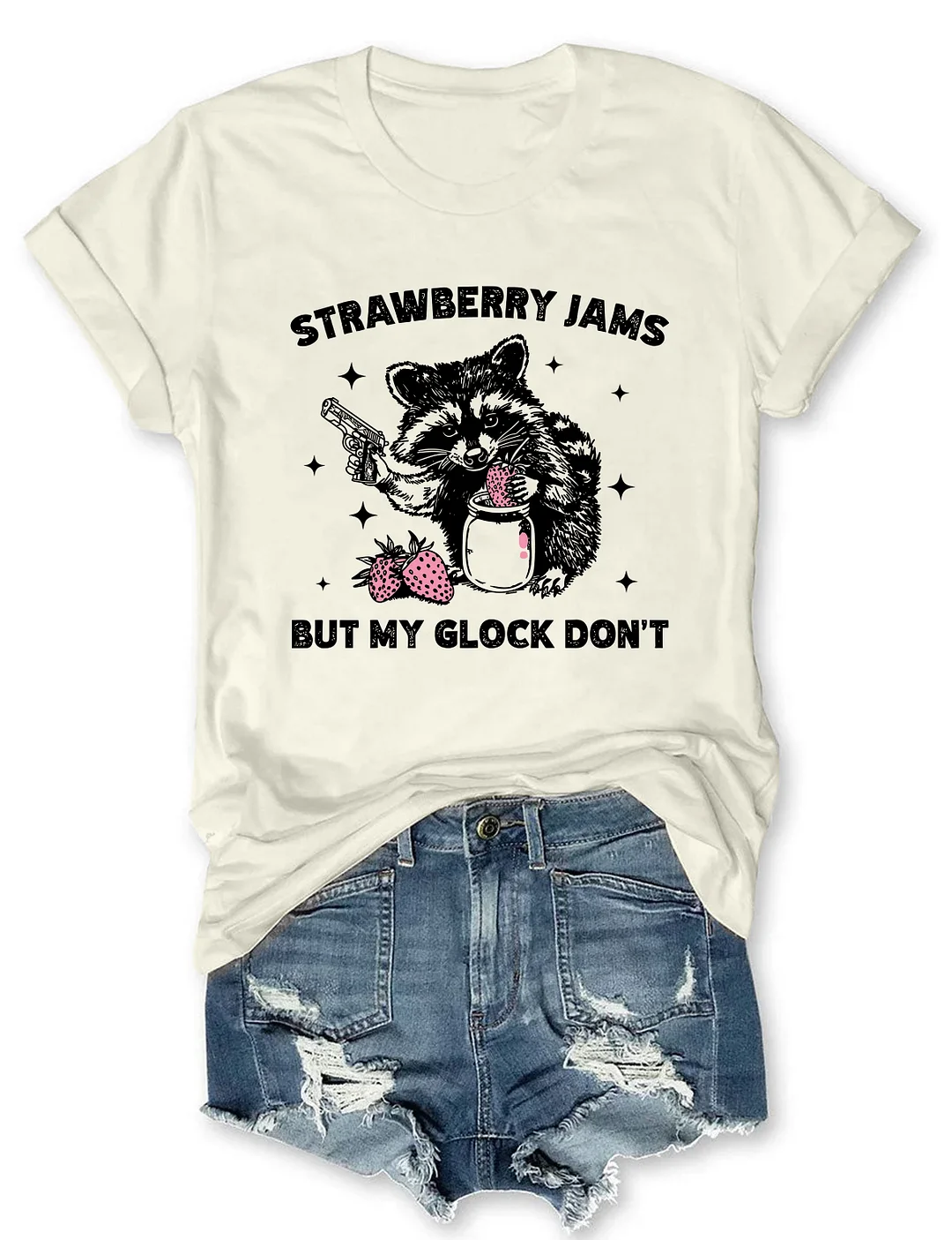 Strawberry Jams But My Glock Don&lsquo;t T-Shirt