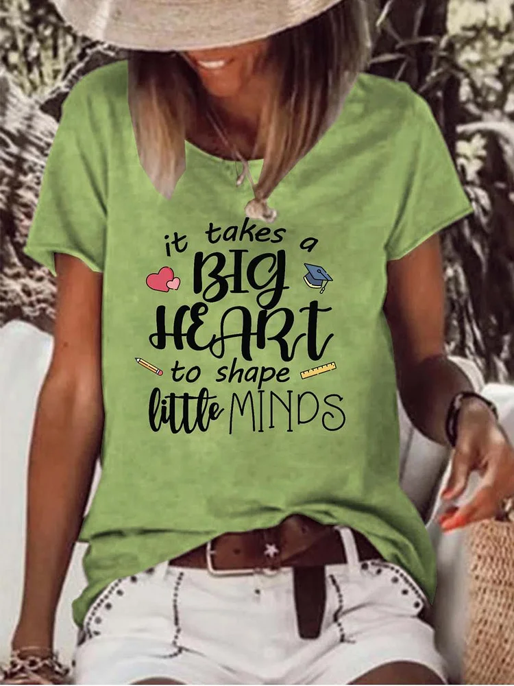 It Takes a Big Heart to Shape Little Minds Raw Hem Tee