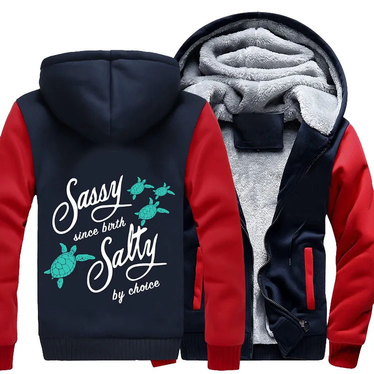 Sassy Since Birth Salty By Choice, Turtle Fleece Jacket
