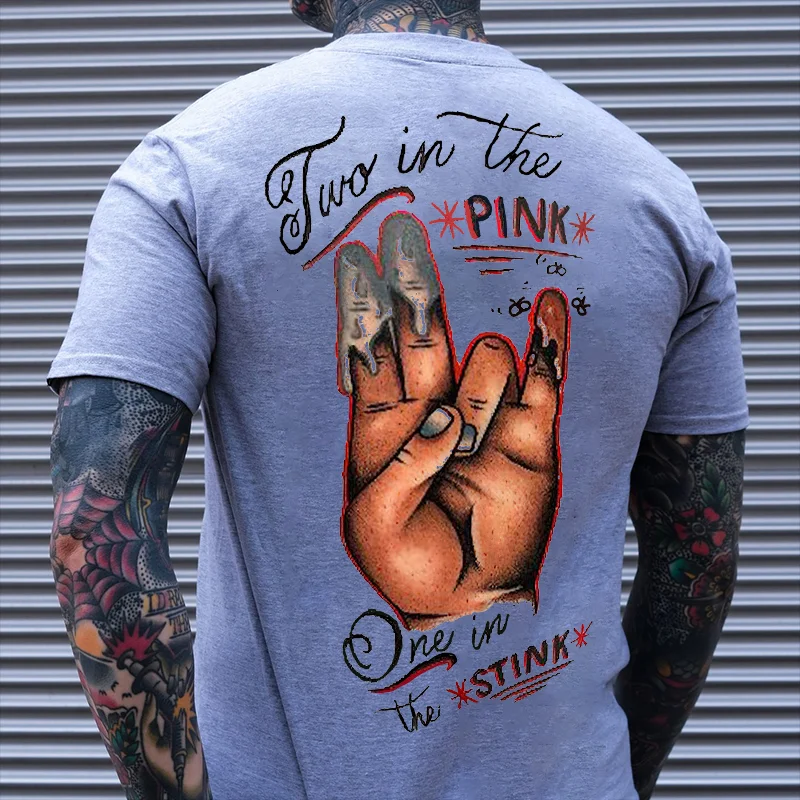 TWO IN THE PINK, ONE IN THE STINK Sexy Letter Print T-shirt