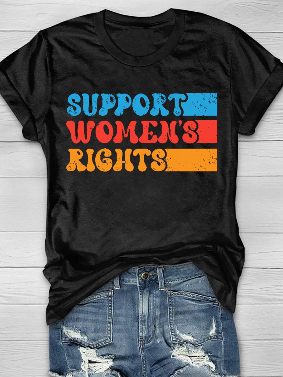 Support Women's Rights Print Short Sleeve T-shirt