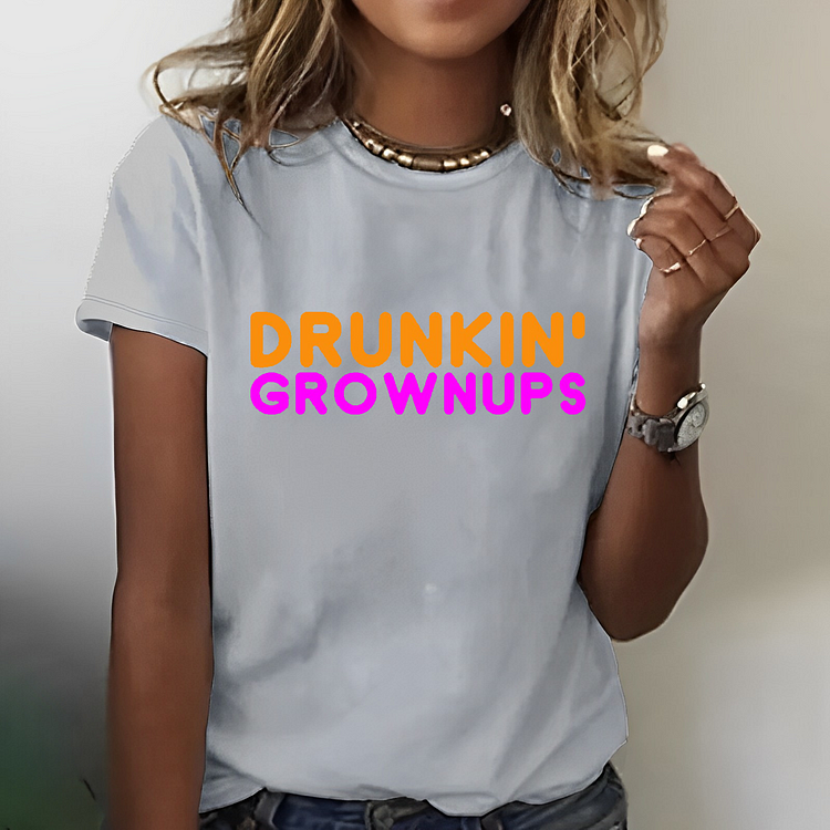 DRUNKIN GROWNUPS Print Funny T-shirt