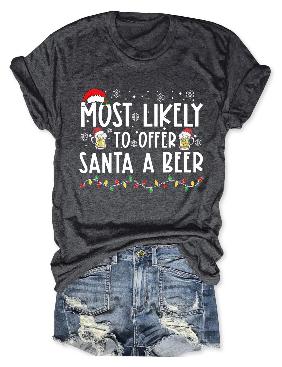 Most Likely To Offer Santa A Beer T-Shirt