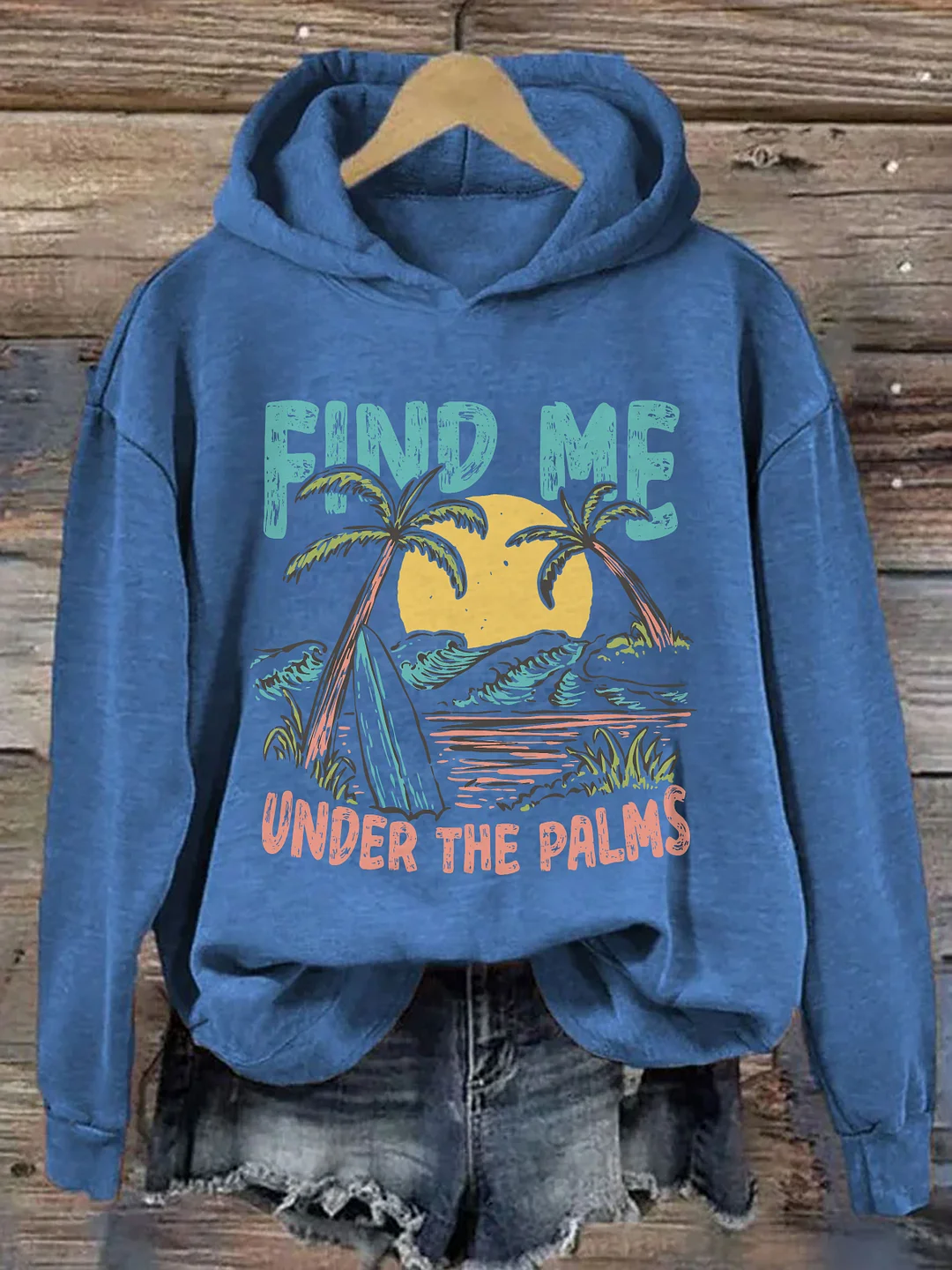 Find Me Under The Palms Hoodie