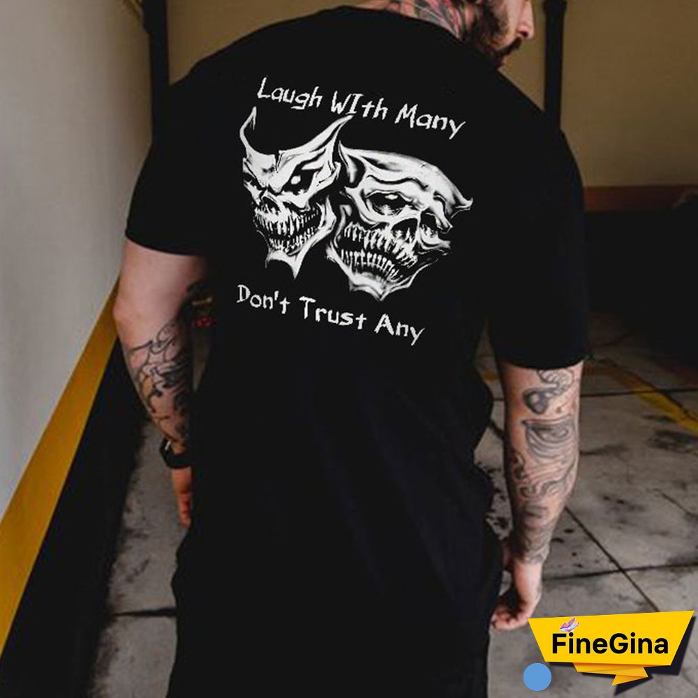 Black Laugh with Many, Don&iexcl;&macr;t Trust Any Skulls Black Print T-shirt