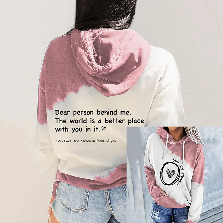 VChics Women's Dear Person Behind Me,The World Is A Better Place With You In It Love The Person In Front Of You Print Hoodie