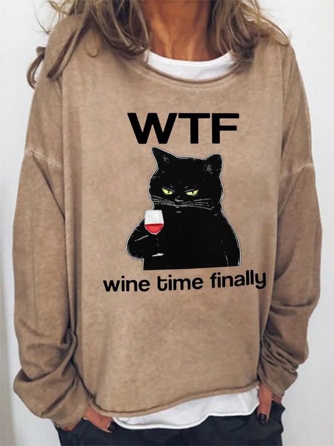 Long Sleeve Crew Neck WTF Wine Time Finally Casual Sweatshirt