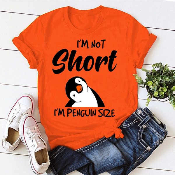 Cute Penguin I'm Not Short Print T-shirts For Women Summer Lovely Short Sleeve Casual T-shirts Funny Ladies Round Neck Tops - BlackFridayBuys