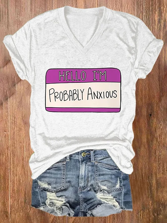 Women'S Hello I'M Probably Anxious Print T-Shirt