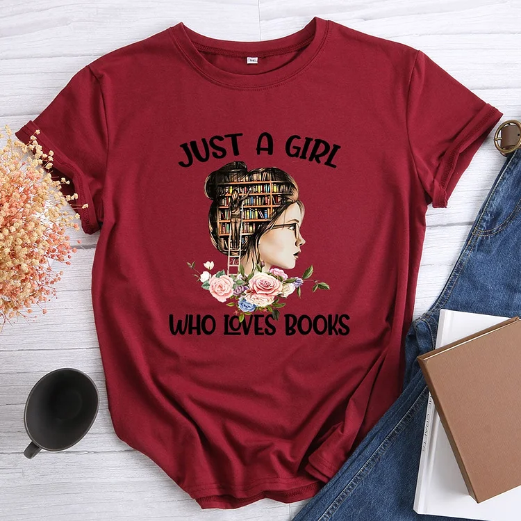 🎊Low To $15.99 - Just A Girl Who Loves Books T-shirt Tee-609115