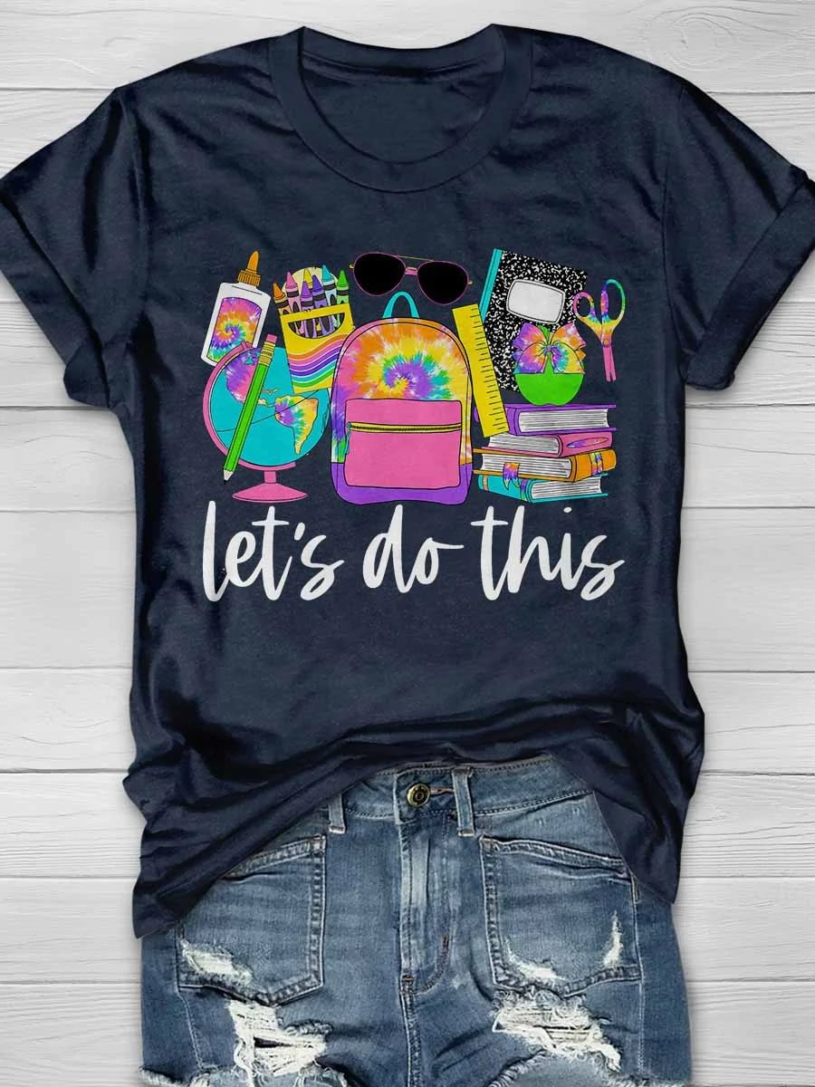 Let's Do This Print Short Sleeve T-shirt
