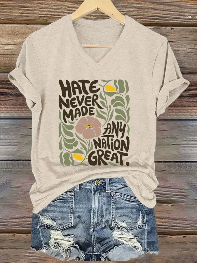 Women's Hate Never Made Any Nation Great Print T-Shirt 