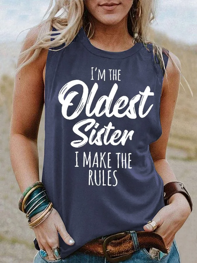 Women's I'm The Oldest Sister , I Make The Rules T-Shirt socialshop