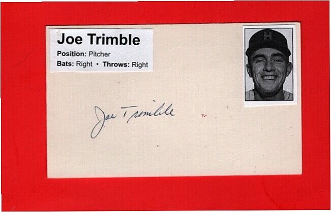 1957 JOE TRIMBLE-PCL-HOLLYWOOD STARS AUTOGRAPHED 3X5 INDEX CARD W/Photo Poster painting-d.2011