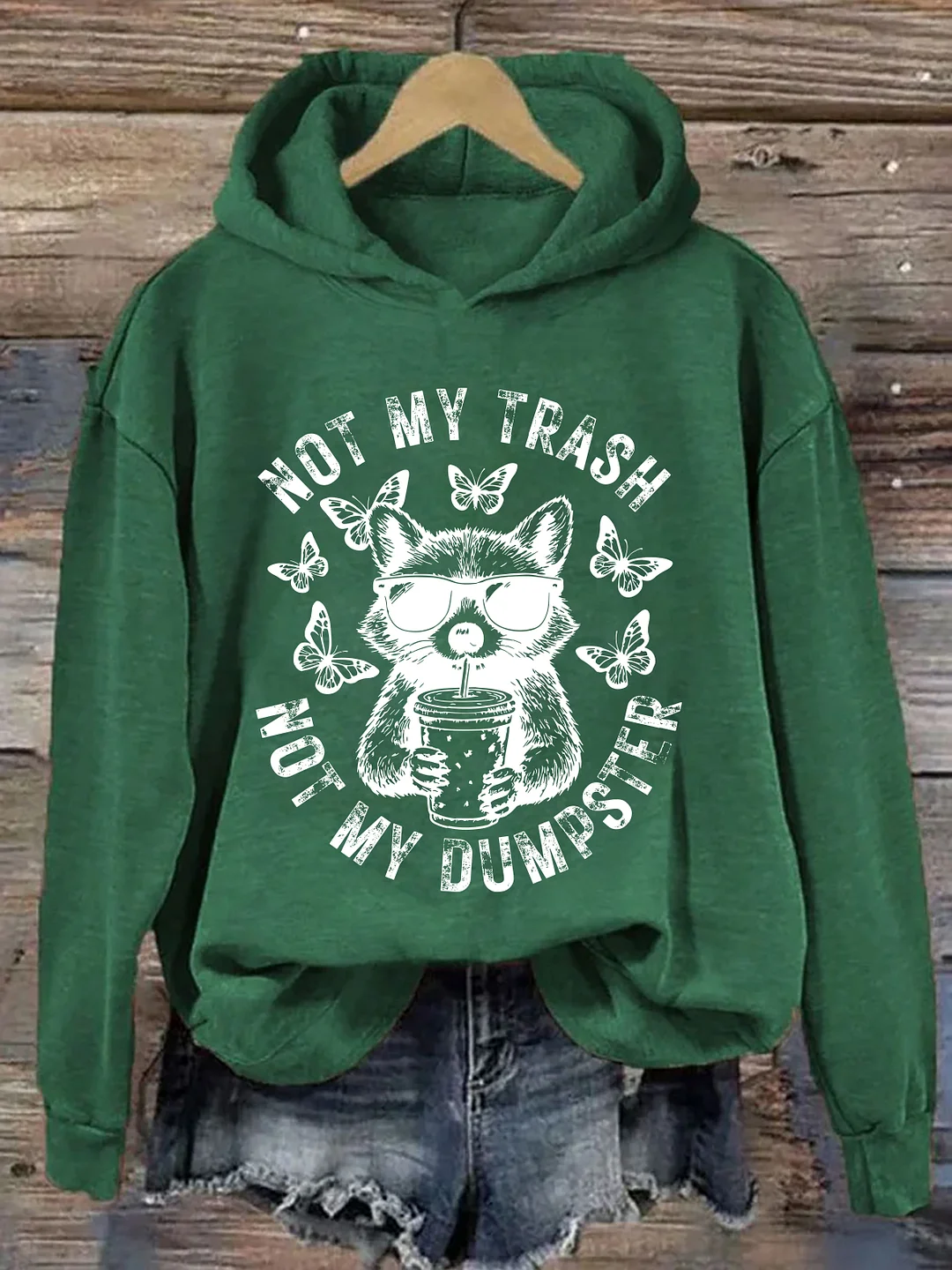 Not My Trash Not My Dumpster Snarky Hoodie