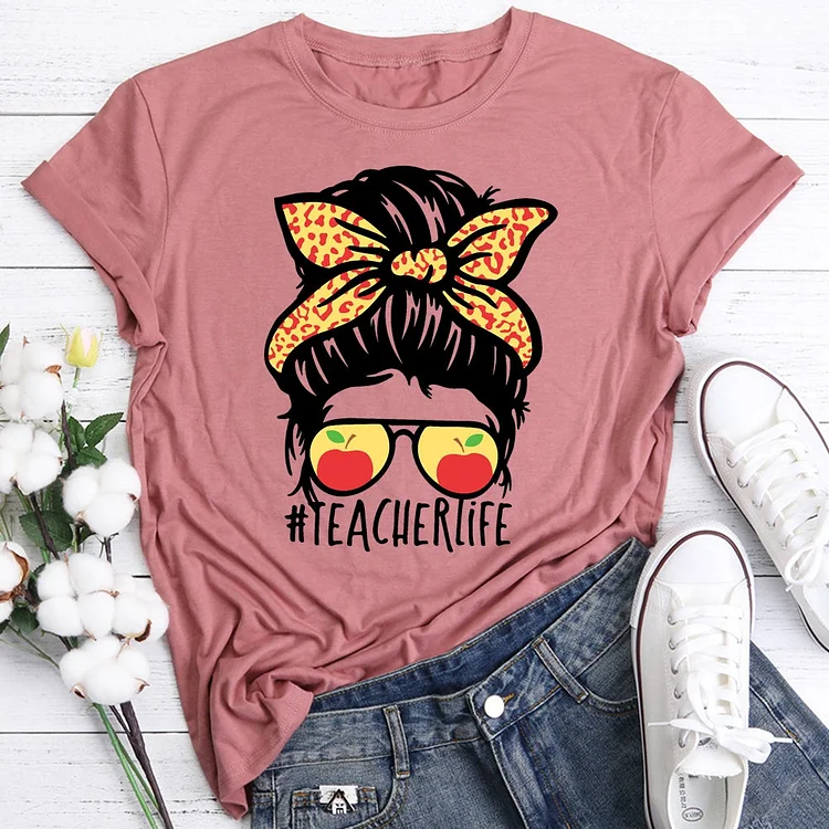 Teacher life T-Shirt Tee -06747