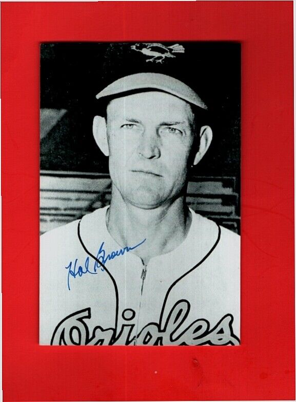 1958 HAL BROWN-BALTIMORE ORIOLES AUTOGRAPHED 4X6 POSTCARD Photo Poster painting