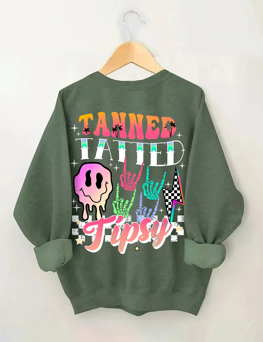 Tanned Tatted And Tipsy Sweatshirt