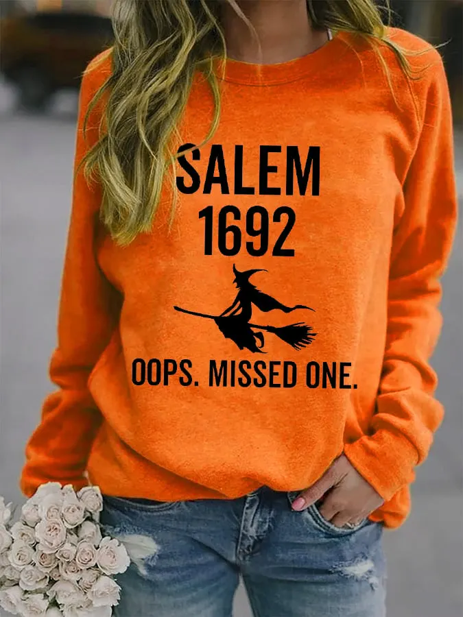 Women's Salem 1692 Ooops.Missed One Sweatshirt