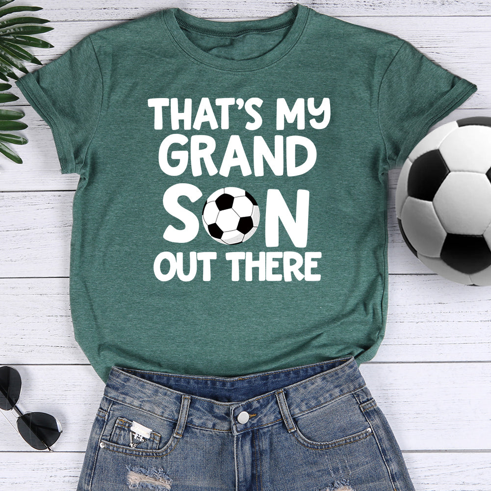 That's my grandson out there T-shirt Tee-013605-Guru-buzz