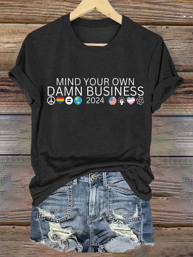 Women's 'Mind Your Own DAMN BUSINESS' Print T-Shirt