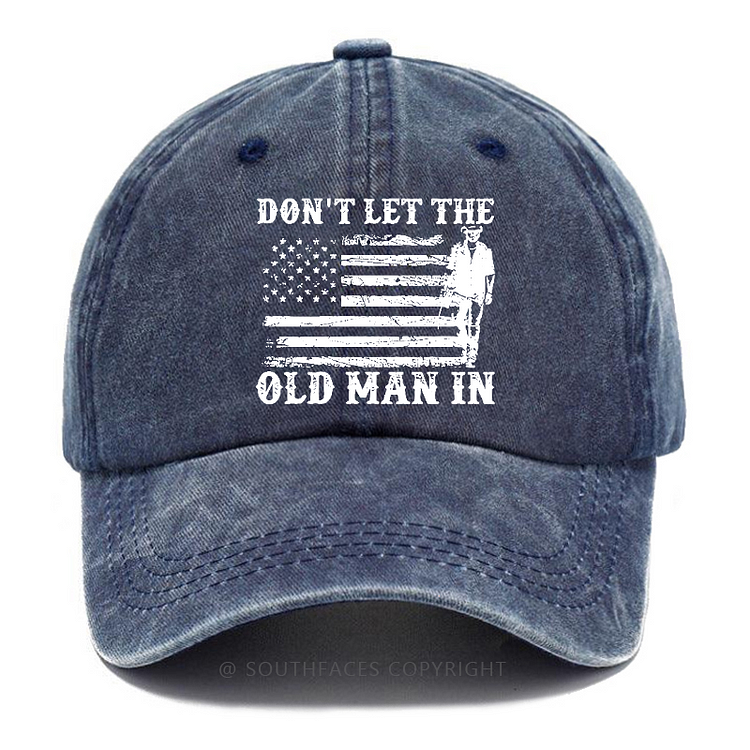 Don't Let The Old Man In USA Flag Print Hat