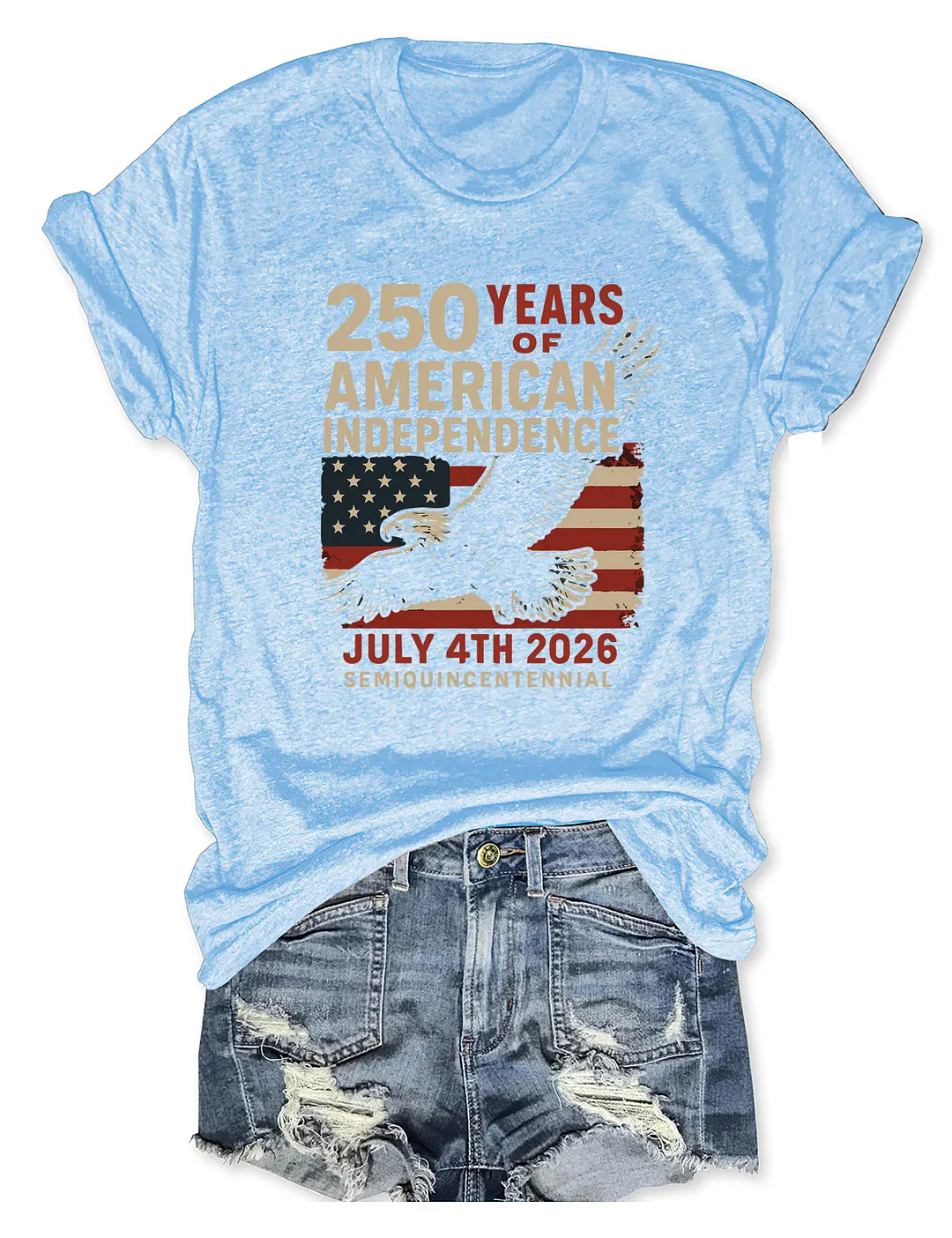 250 Years Of American Independence July 4th 2026 T-shirt