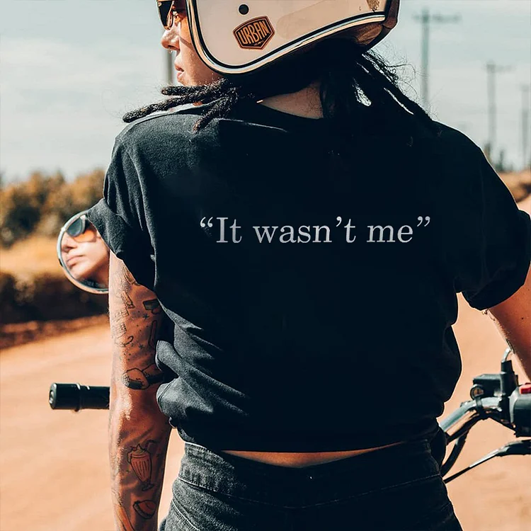 It Wasn't Me Fashion Women's Black T-shirt