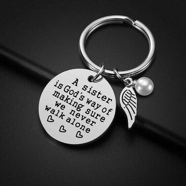 LAST DAY 49% OFF⇝💓 "A Sister is God's Way of Making Sure We Never Walk Alone" Keychain