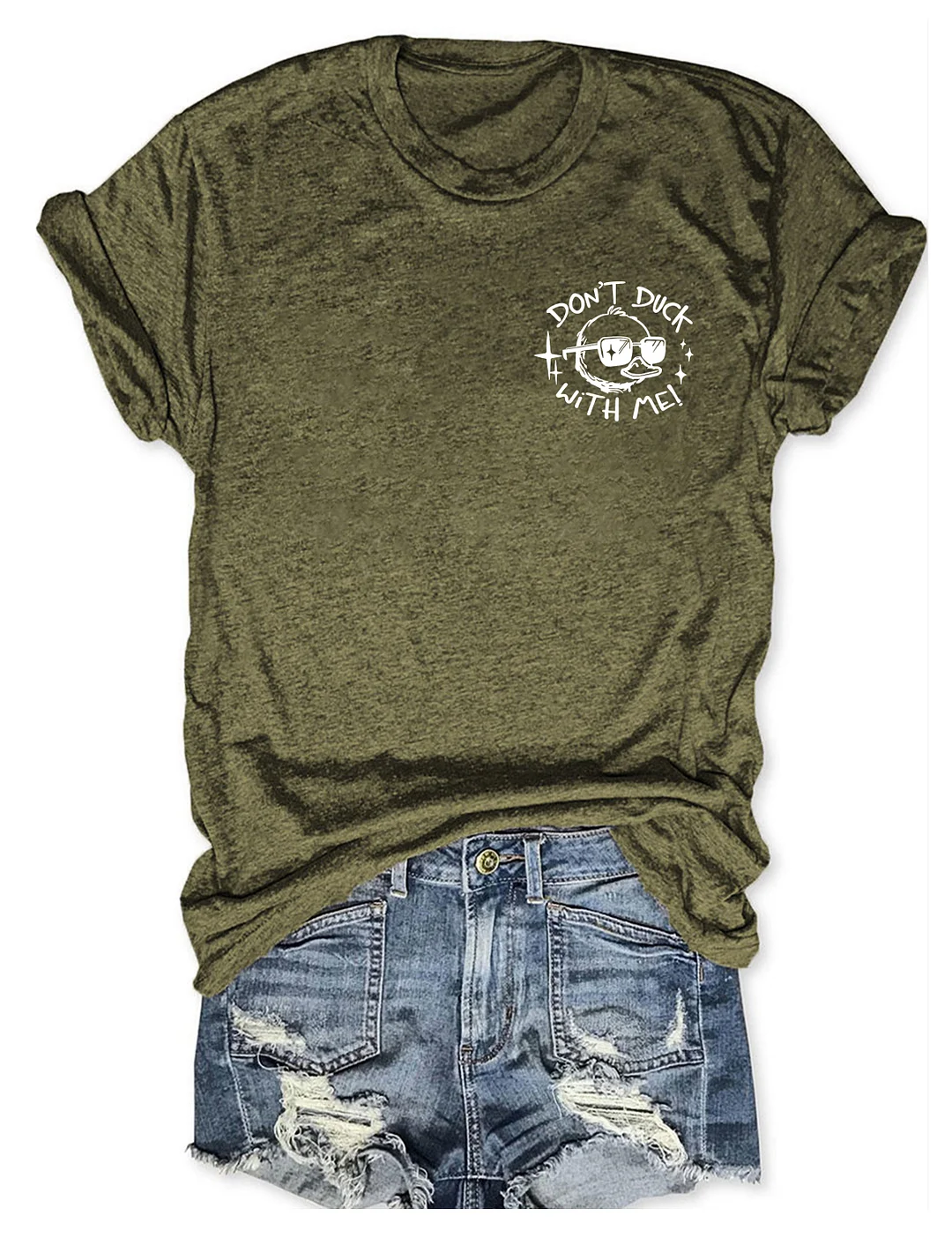 Don't Duck With Me T-Shirt
