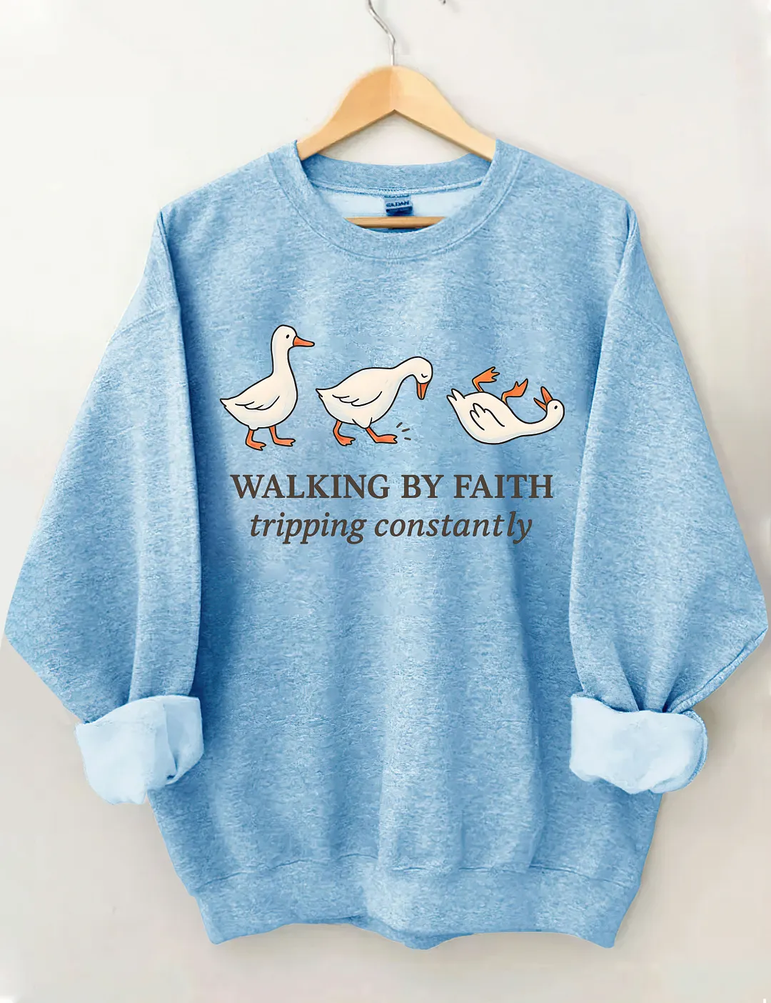 Walking By Faith Tripping Constantly Sweatshirt
