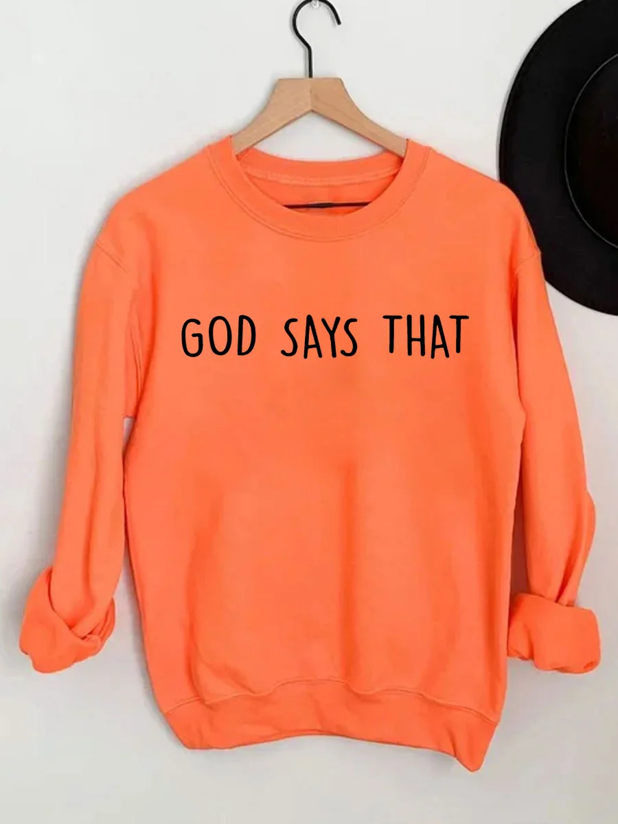 God Says I Am Beautiful Enough Sweatshirt