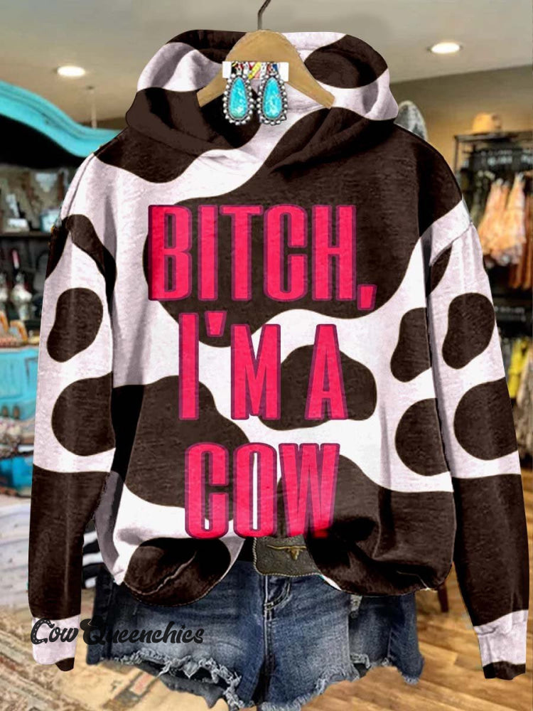 Bitch I’m A Cow Print Casual Sweatshirt Multicolor / S