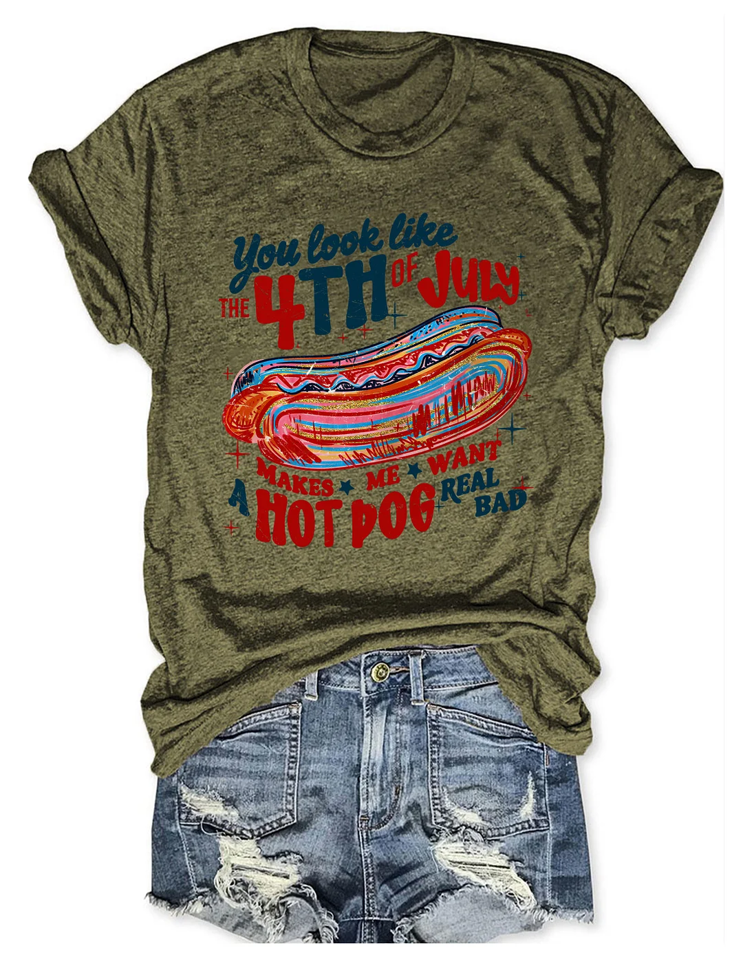 You Look Like the 4th of July T-shirt