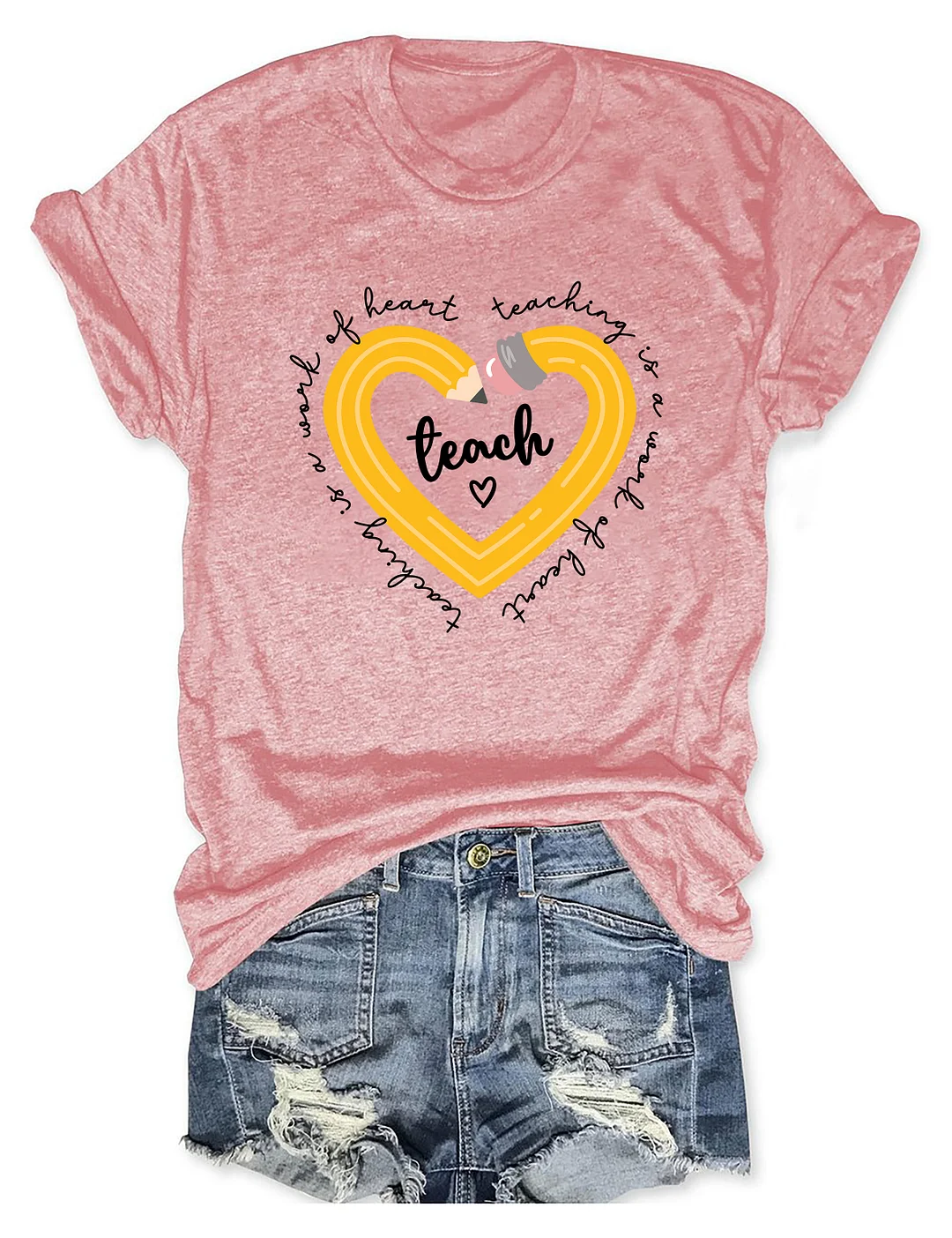Teaching Is A Work Of Heart T-shirt