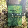 Self Heal by Design The Science and Practice of Self-Healing By Barbara O Neill