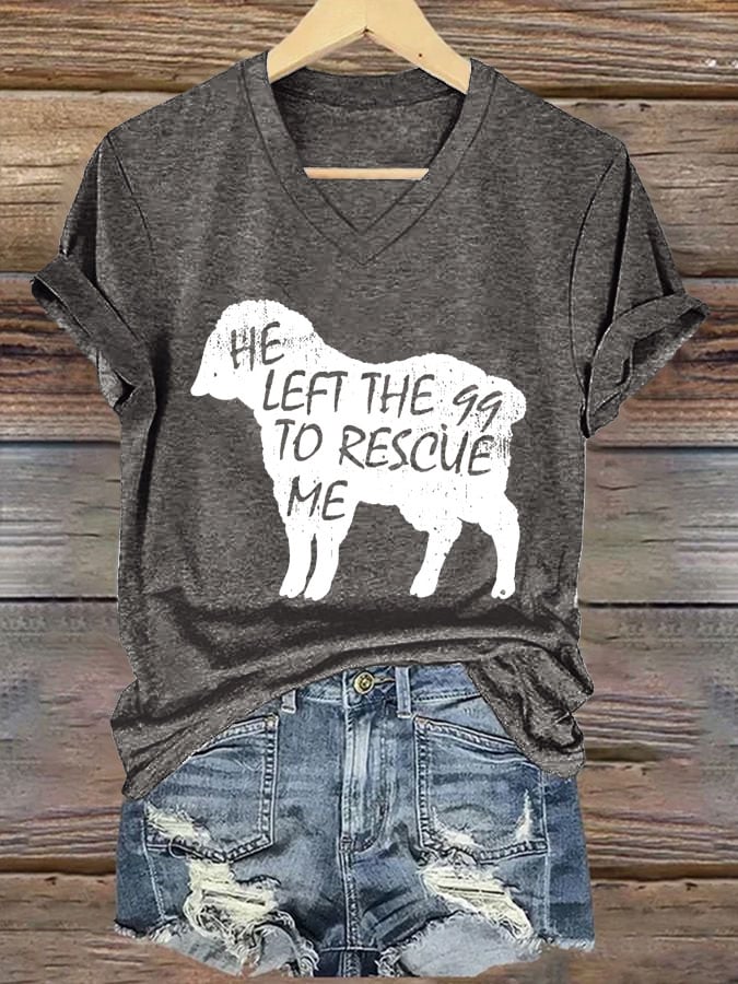 Women's He Left The 99 To Rescue Me Print V Neck T-shirt