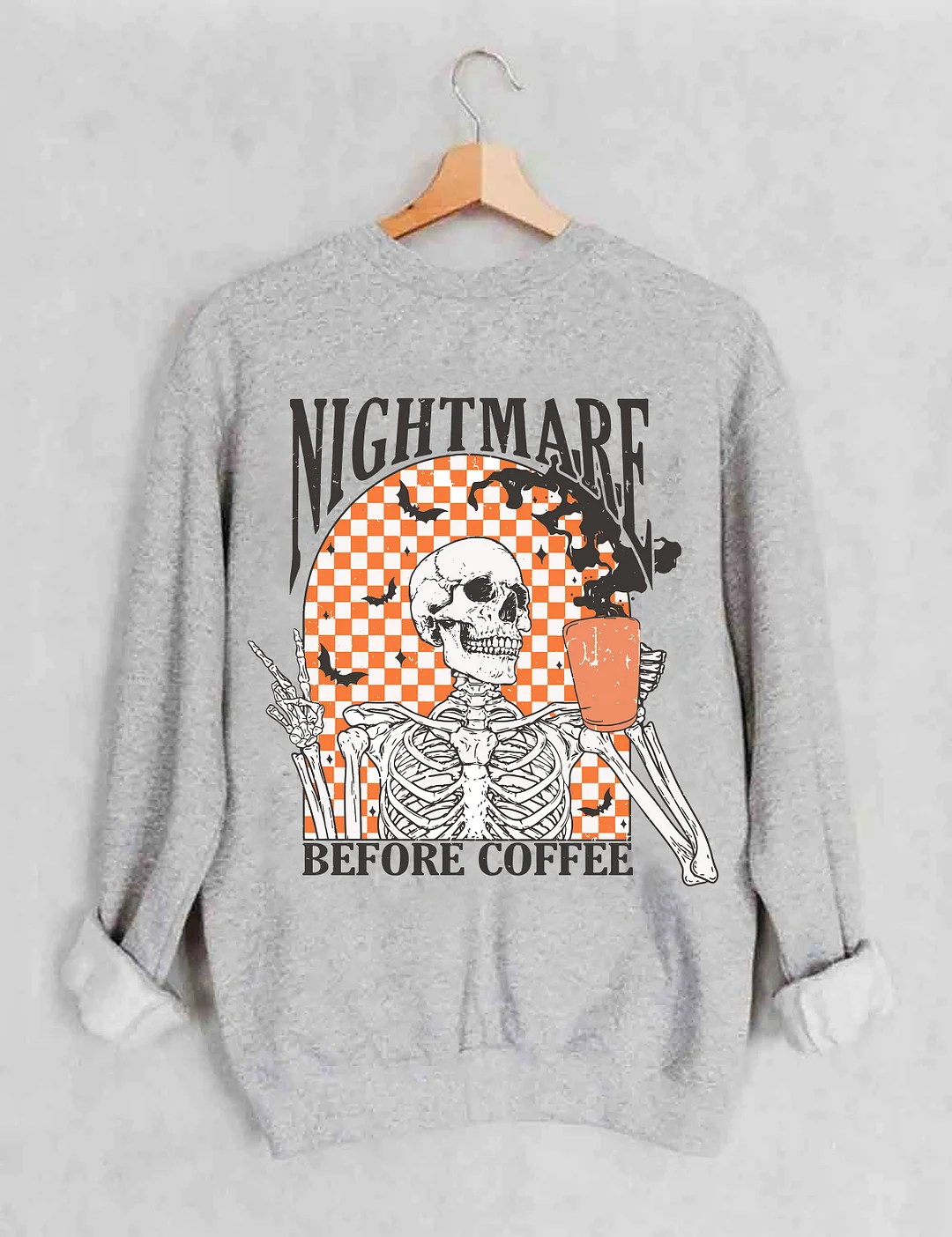 Nightmare Before Coffee Halloween Skeleton Sweatshirt